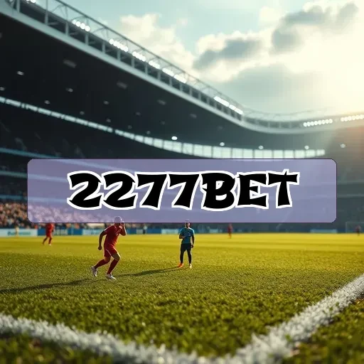2277 bet: Novidades Que Transformam Sua Experiência de Jogo